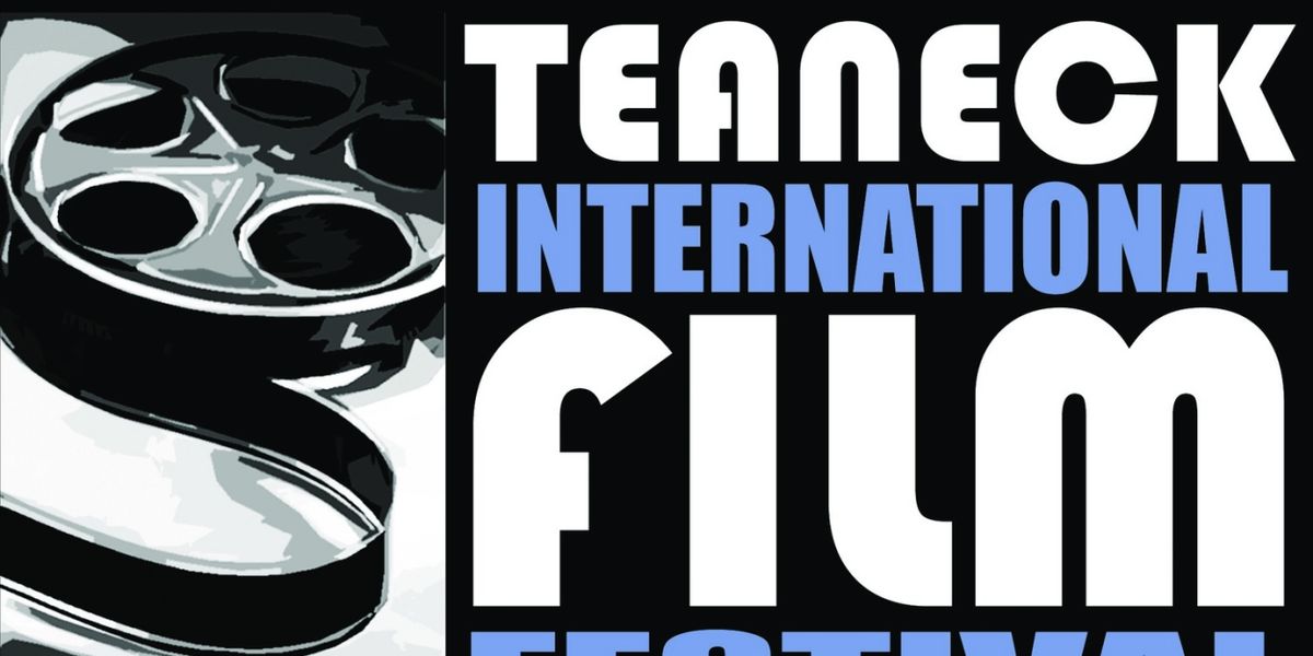 Teaneck International Film Festival Announces 2024 Program