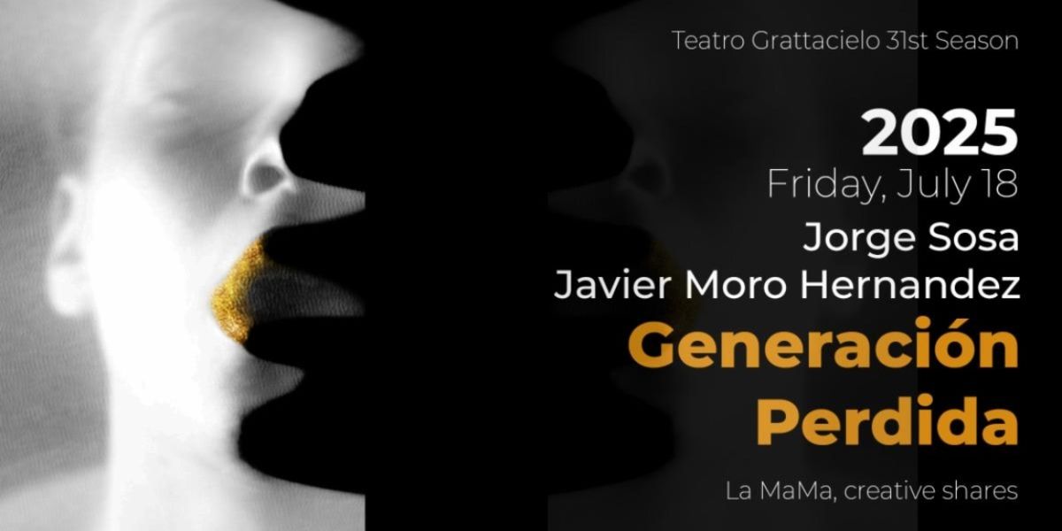 Teatro Grattacielo Announces World Premiere Of Generación Perdida