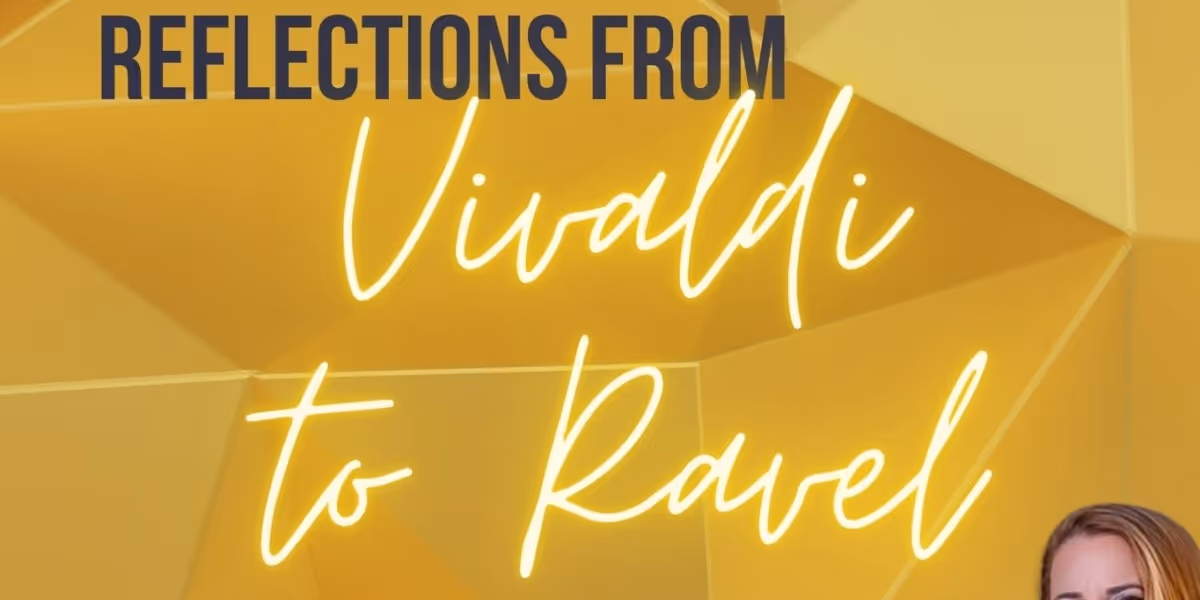 Technopolis 20 to Present REFLECTIONS FROM VIVALDI TO RAVEL in October