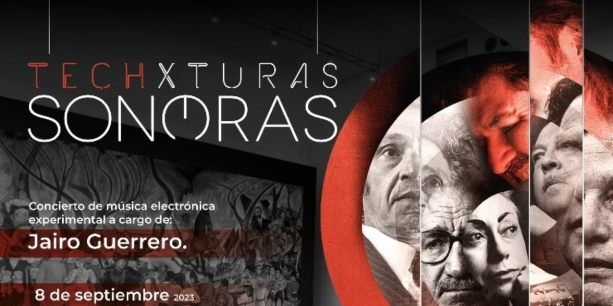 Techxturas Sonoras, Concierto Del Colombiano Jairo Guerrero En El Museo Mural Diego Rivera