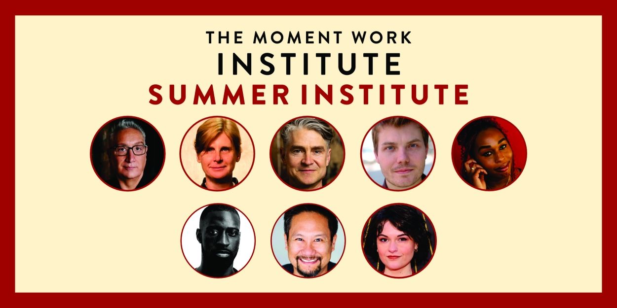 Tectonic Theater Project Launches the Moment Work Summer Institute  Image