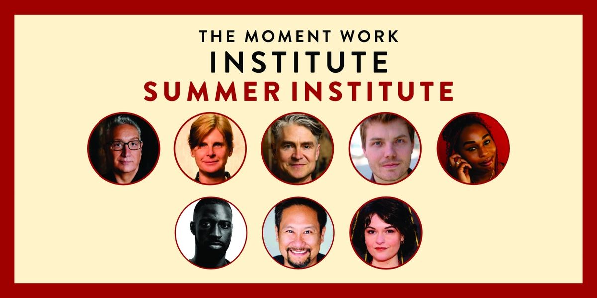 Tectonic Theater Project Launches the Moment Work Summer Institute