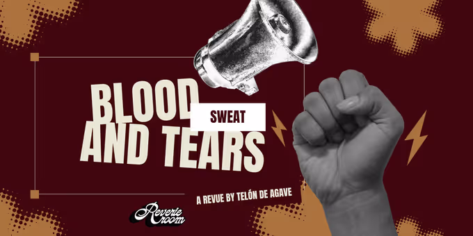 Telón de Agave Will Bring BLOOD, SWEAT, AND TEARS to Reverie Room Photos