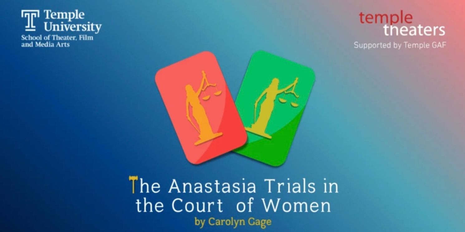 Temple Theaters Will Present THE ANASTASIA TRIALS IN THE COURT OF WOMEN  Image
