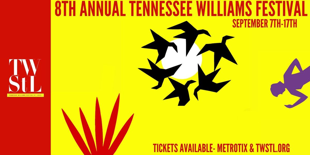 Tennessee Williams St. Louis Expands to Year-Round Programming with 8th Annual Festival