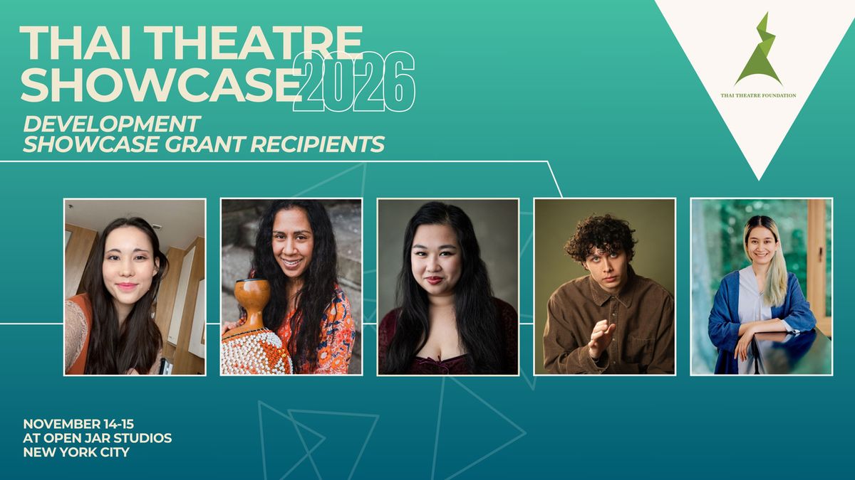 Thai Theatre Foundation Awards 2026 Development Grants to Five Artists