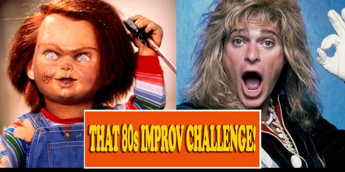 THAT 80s IMPROV CHALLENGE: HORROR & DAVID LEE ROTH EDITION Set For Young Ethels Photos