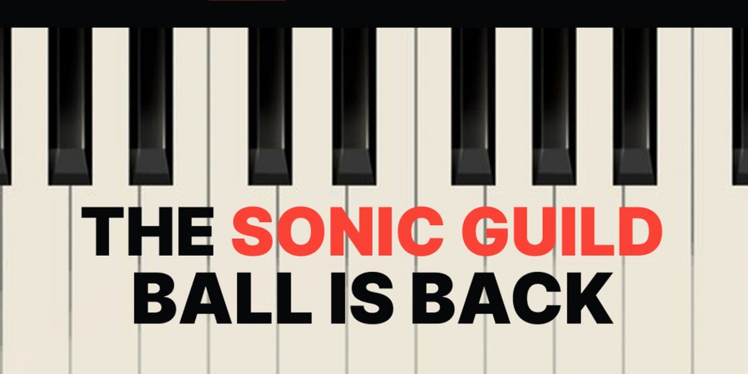 The 11th Annual SONIC GUILD BALL Returns This Month  Image
