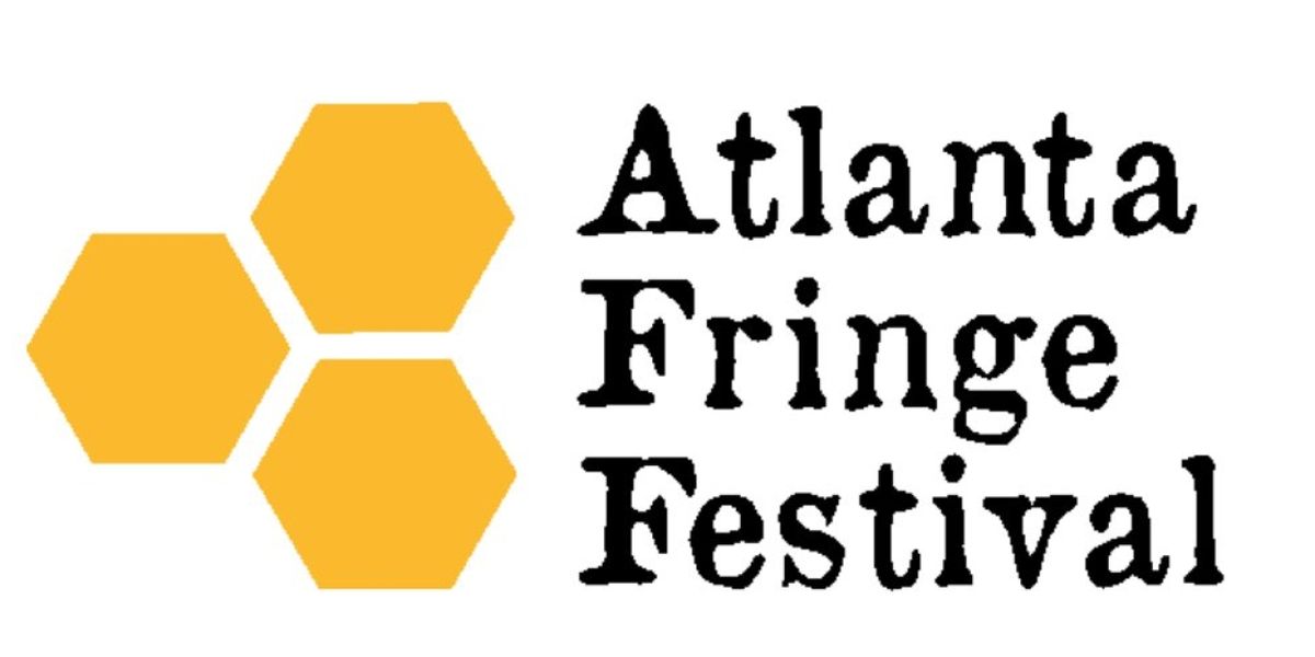The 12th Annual Atlanta Fringe Festival Returns For Live Performances This June