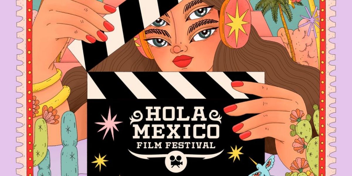 The 16th Annual HOLA MEXICO FILM FESTIVAL Begins In September