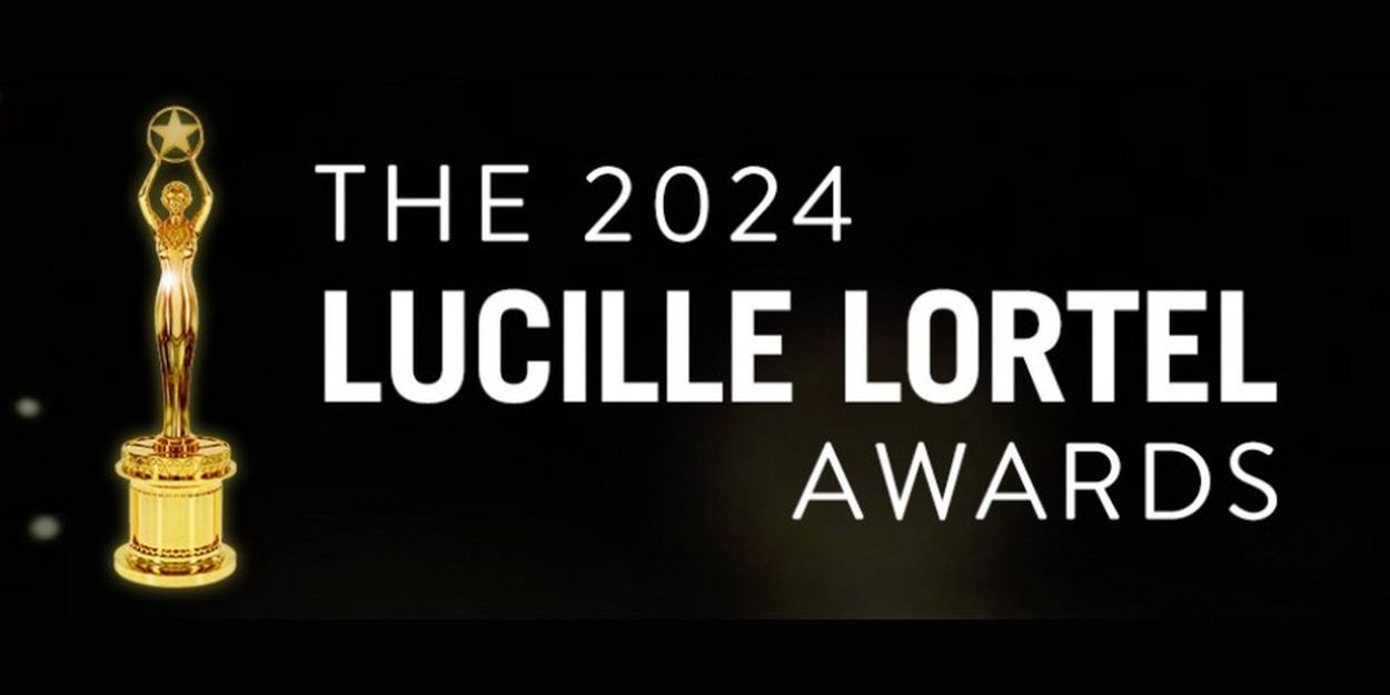 (PRAY), THE COMEUPPANCE, and More Take Home 2024 Lucille Lortel Awards - Full List of Winners!  Image