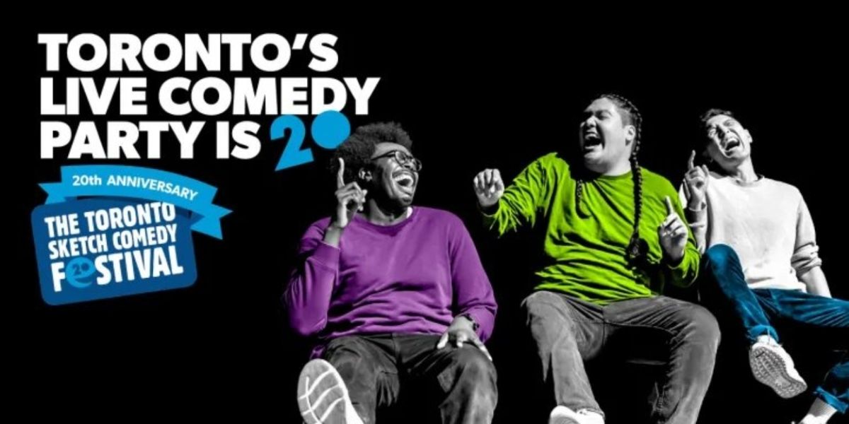 The 20th Annual Toronto Sketch Comedy Festival Set For March