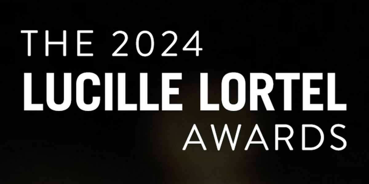 The 39th Annual Lucille Lortel Awards to Take Place in May