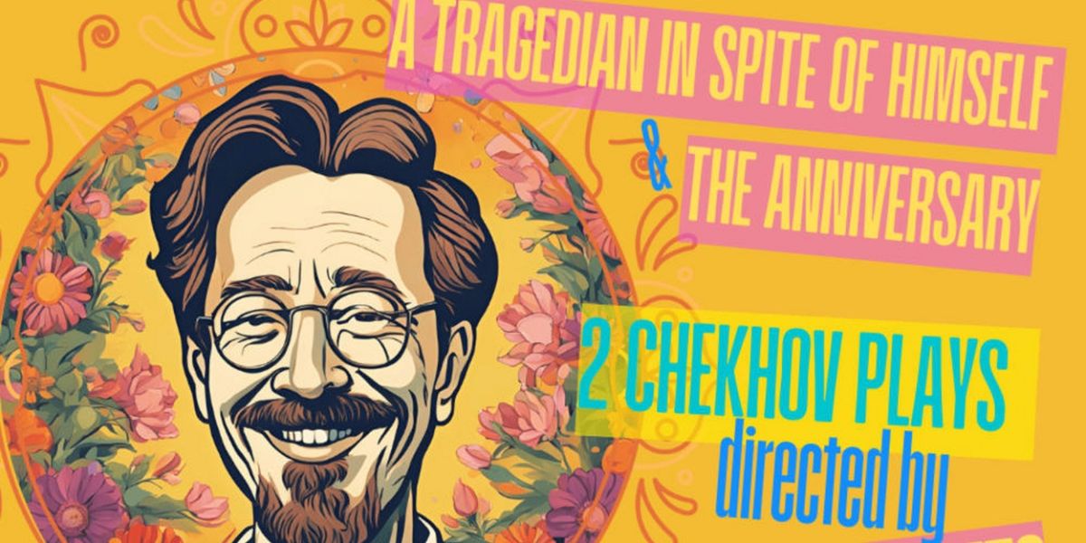 The American Theatre of Actors to Present Two Classic Works By Anton Chekhov