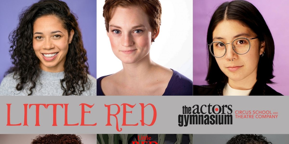 2025 Winter Circus: LITTLE RED to be Presented at The Actors Gymnasium
