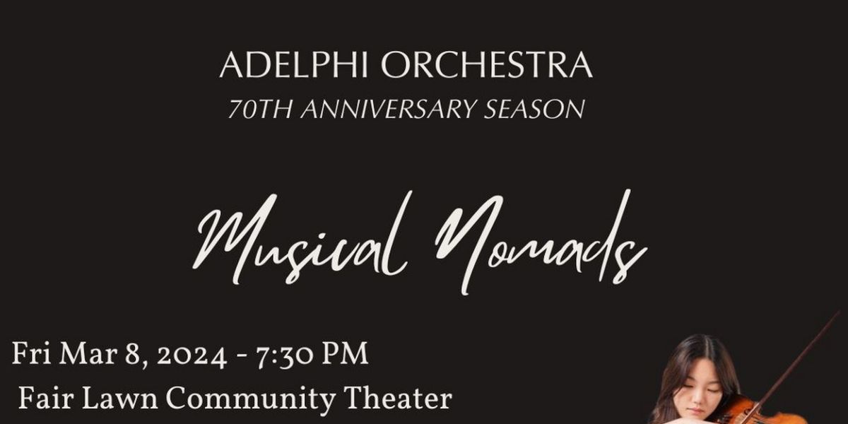 The Adelphi Orchestra Performs The Musical Nomads