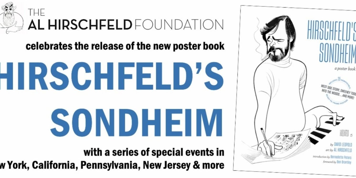 The Al Hirschfeld Foundation Announces National Events Celebrating HIRSCHFELD'S SONDHEIM  Image