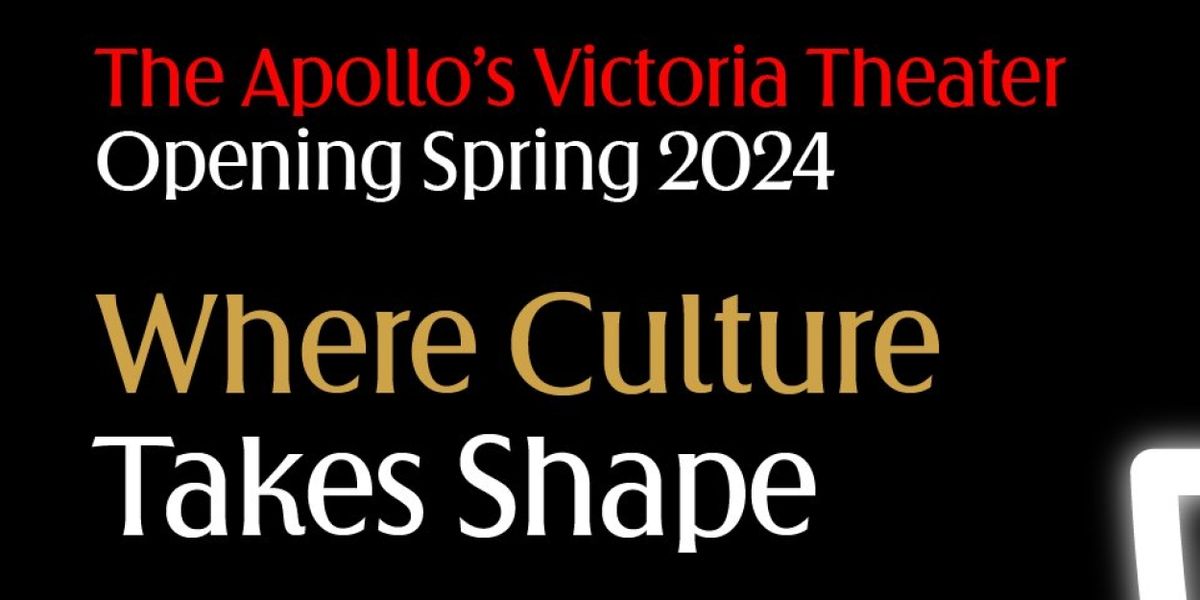 The Apollo Celebrates its 90th Anniversary with the Opening of The Apollo Stages at the Revitalized Victoria Theater