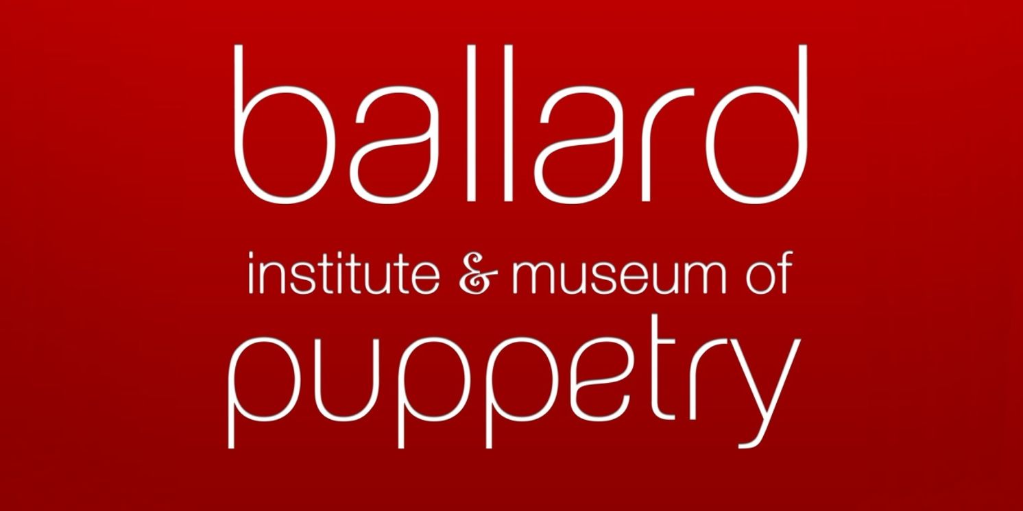 The Ballard Institute and Museum of Puppetry to Present 2024 Spring Puppet Show Series  Image