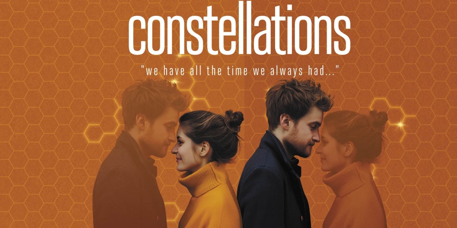 The Barn Theatre to Revive Nick Payne's CONSTELLATIONS This Spring  Image
