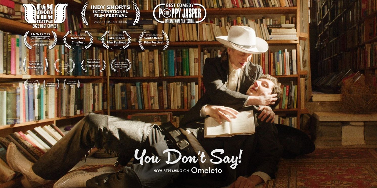 The Barn’s New Short Film YOU DON’T SAY Premieres On Omeleto  Image