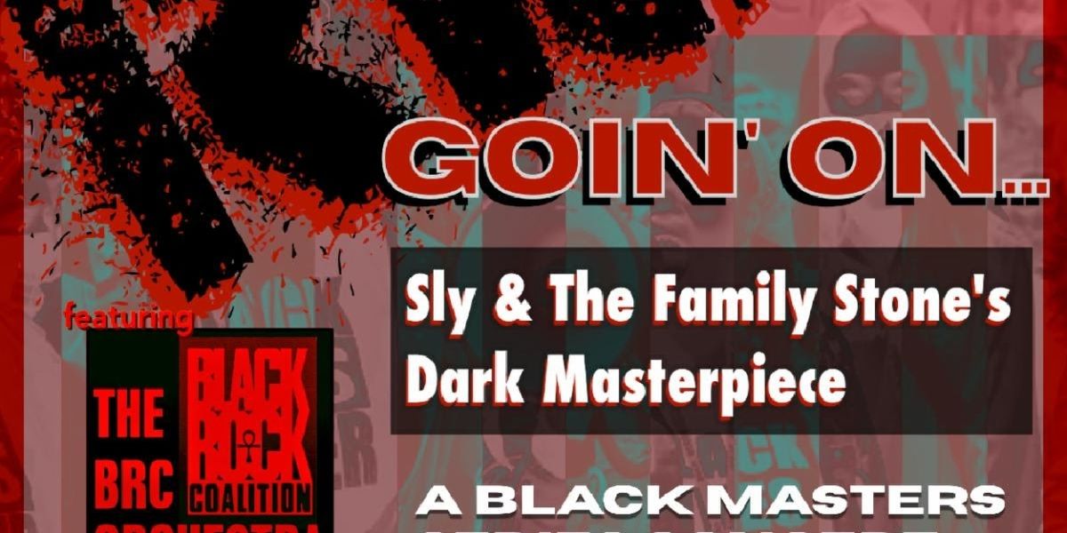 The Black Rock Coalition Orchestra and All-Star Friends Will Perform Sly & The Family Stone's 'There's A Riot Goin' On' at Webster Hall