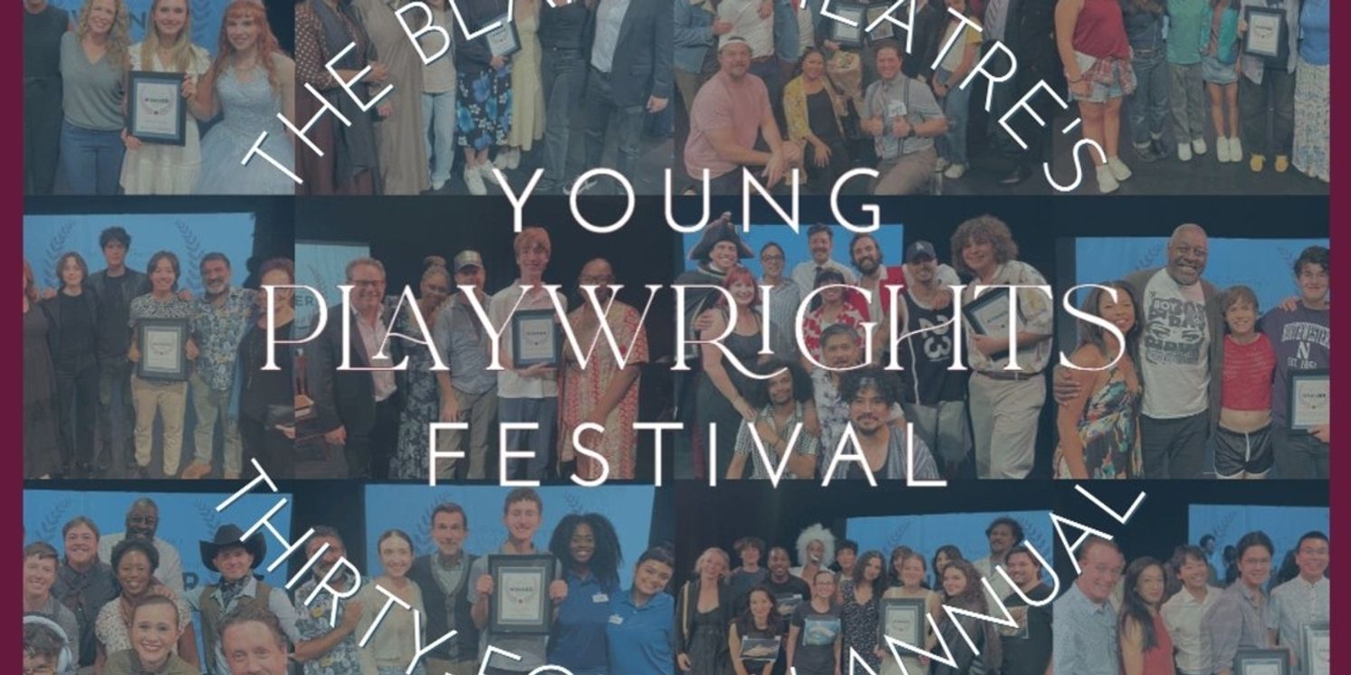 The Blank Theatre's YOUNG PLAYWRIGHTS FESTIVAL Reveals 12 Winners  Image