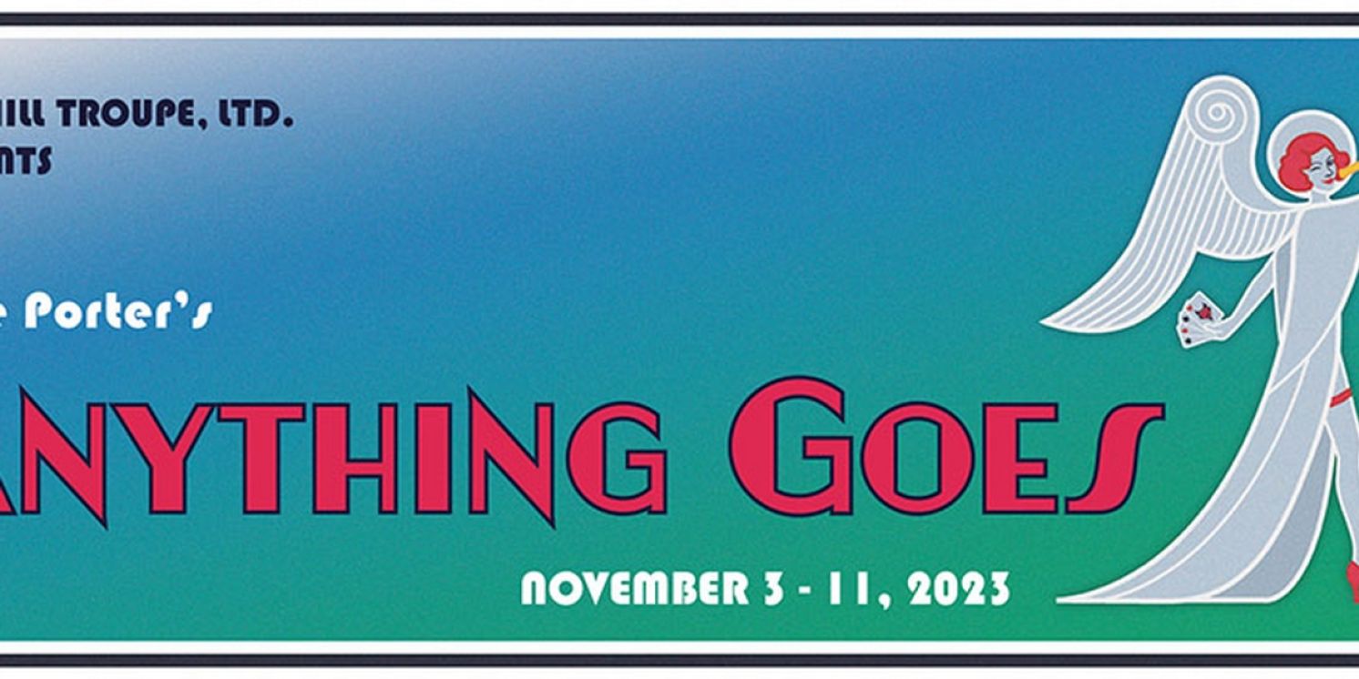 The Blue Hill Troupe Kicks Off 100th Anniversary Season With ANYTHING GOES  Image