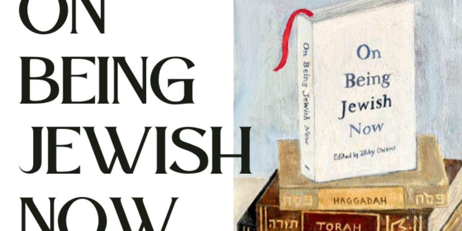 The Braid To Premiere Stage Adaptation of ON BEING JEWISH NOW  Image