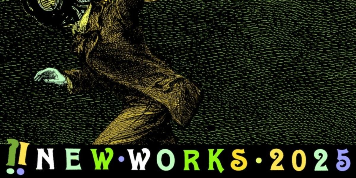 The Brick !?:NEW WORKS 2025 Begins This April