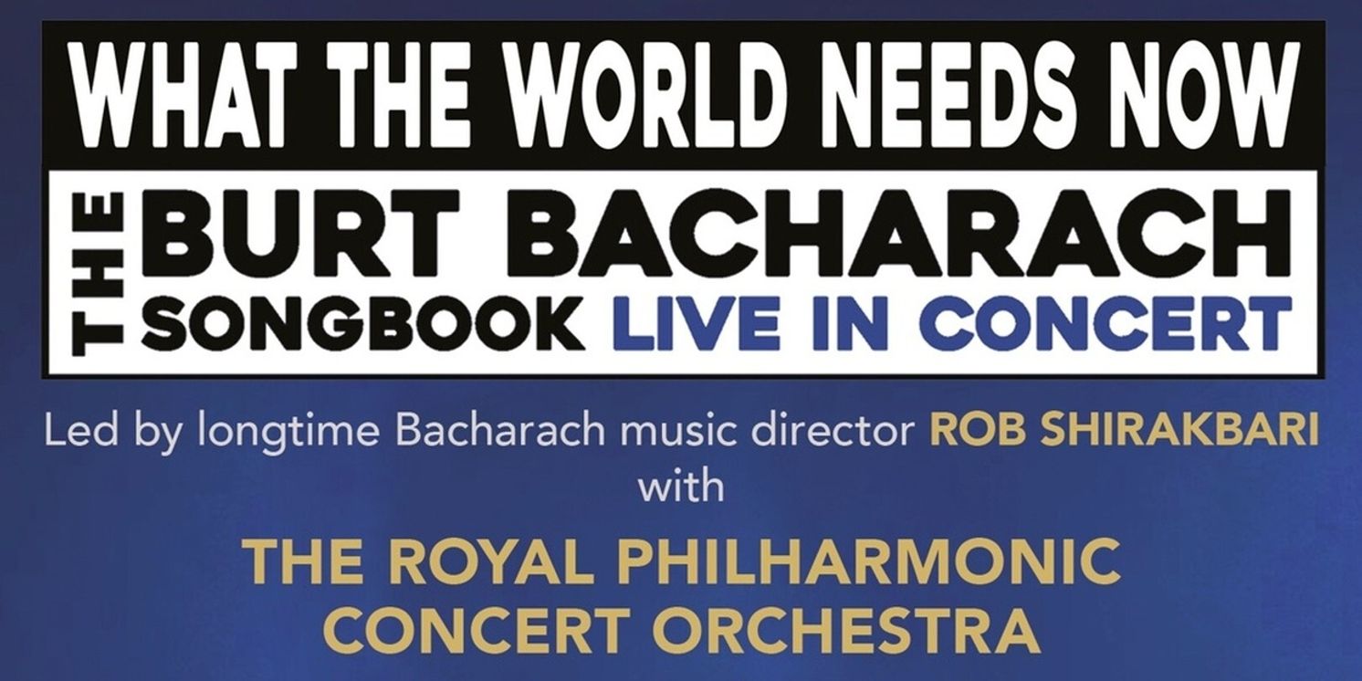 The Burt Bacharach Songbook Adds 8 New Dates to UK Run  Image
