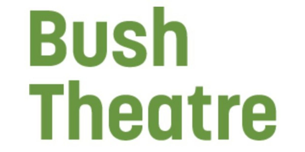 The Bush Theatre Opens Submissions For Scripts