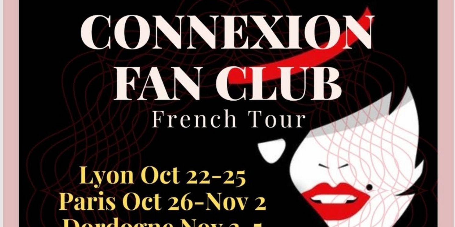 7TH CABARET CONNEXION Celebrates International Cabaret Across France This Fall  Image