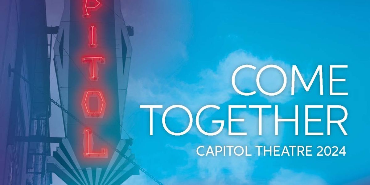 The Capitol Theatre Port Hope Announces 2024 Season