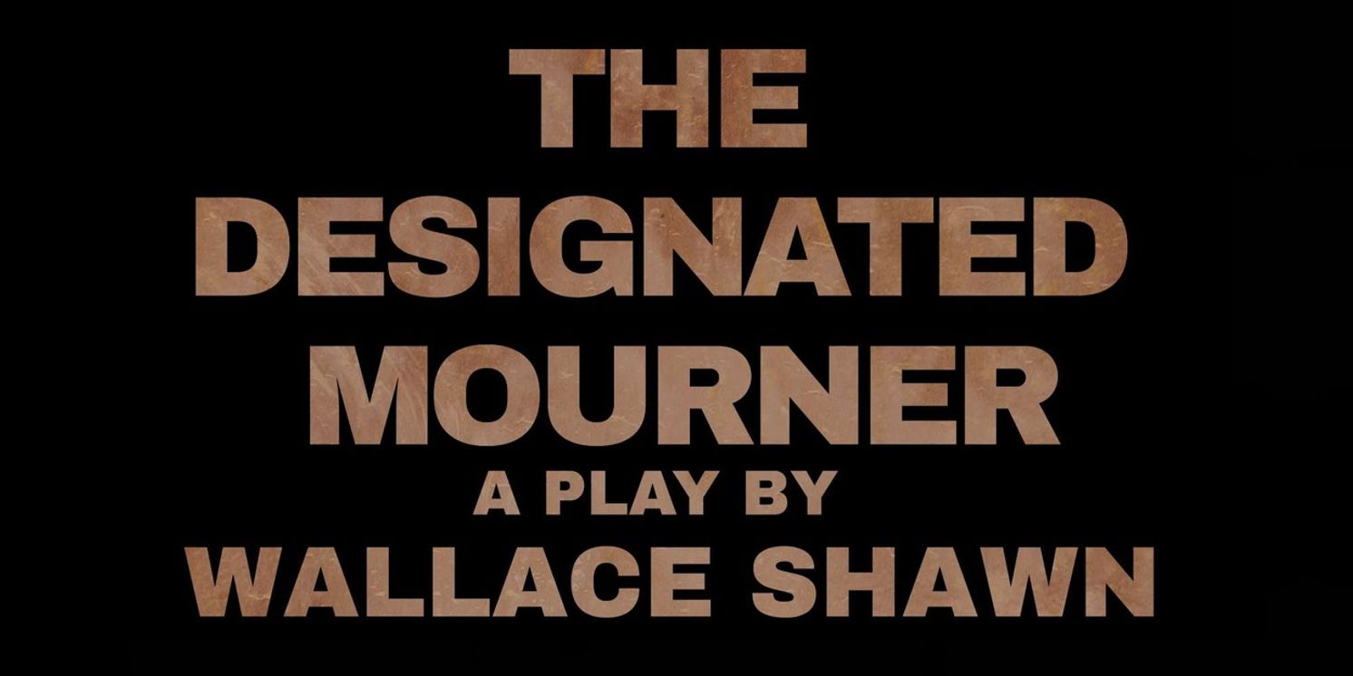 The Catastrophic Theatre to Present Limited Engagement of Wallace Shawn's THE DESIGNATED MOURNER  Image