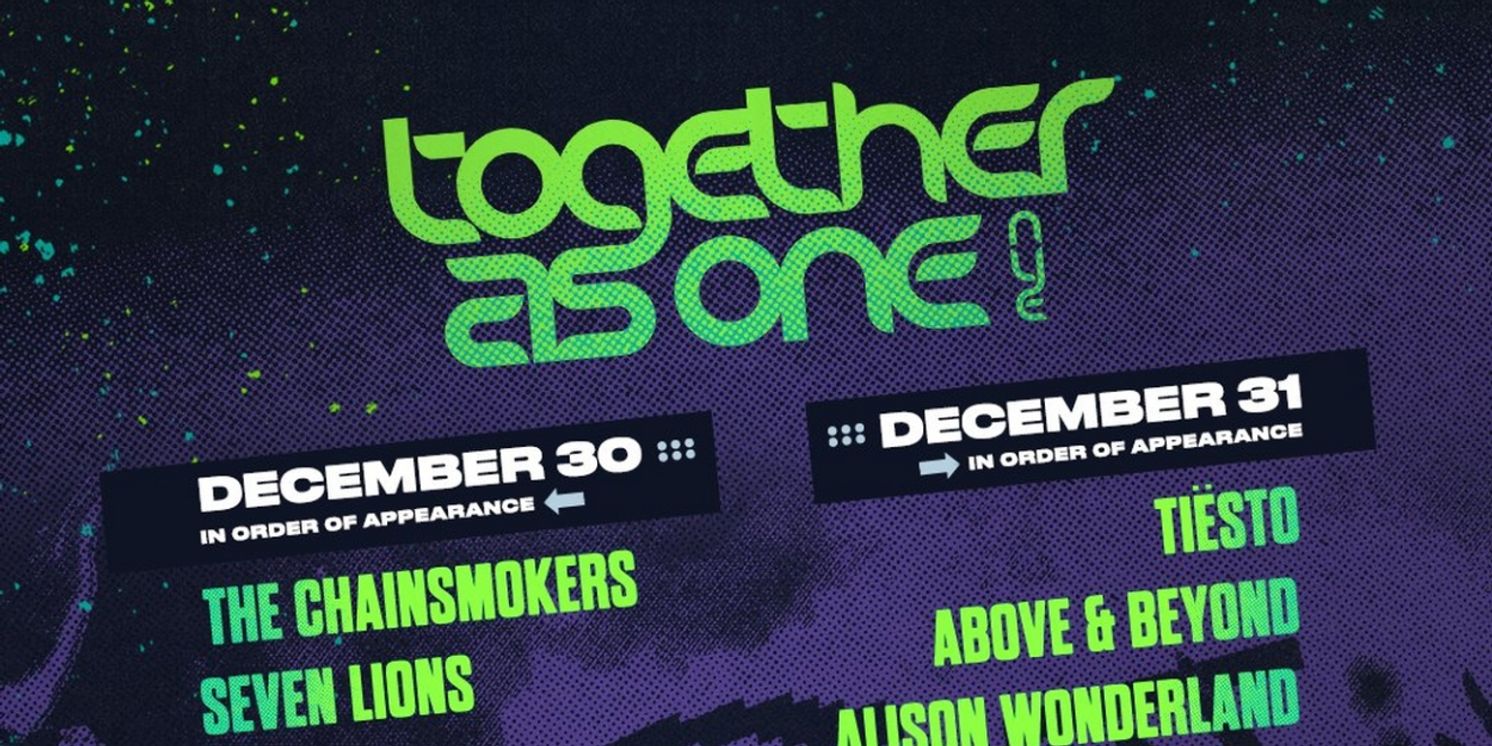 The Chainsmokers, Tiësto & More to Headline Together As One  Image