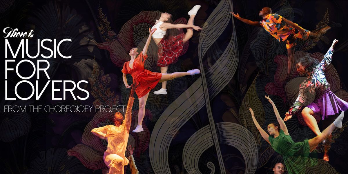 Jazz Ballet MUSIC FOR LOVERS to Open The Choreojoey Project's Season 12