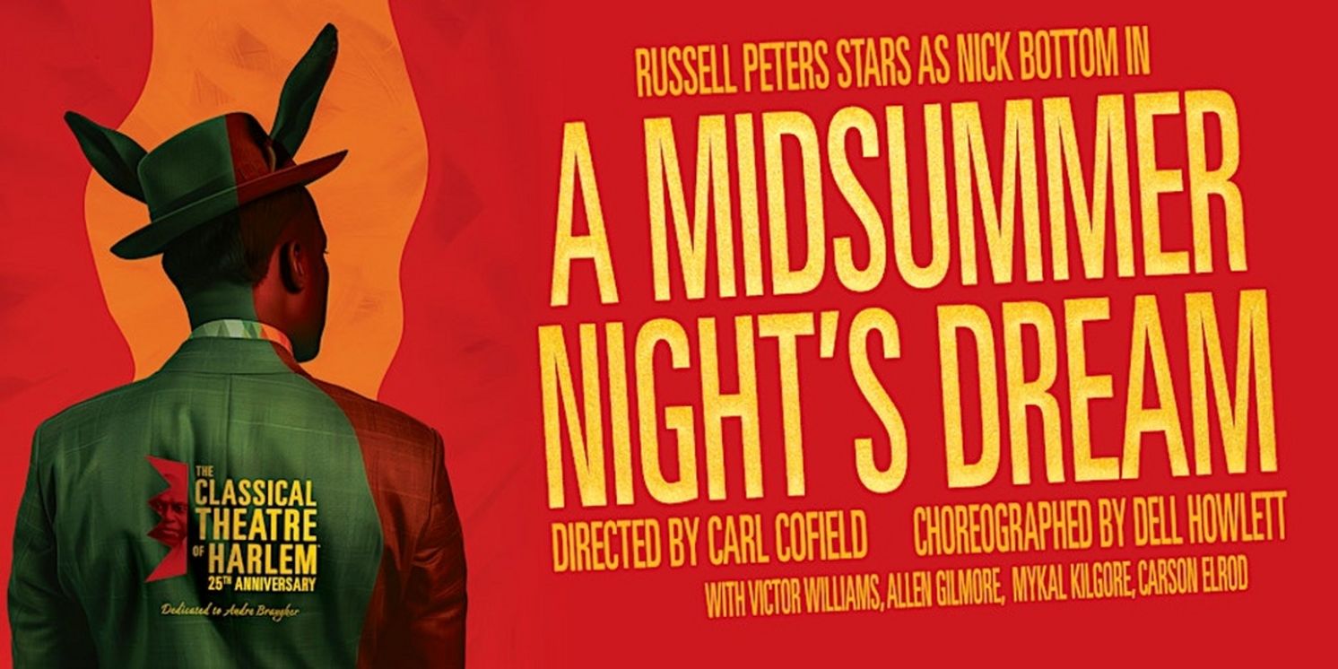 The Classical Theatre Of Harlem Announces Shakespeare's A MIDSUMMER NIGHT'S DREAM  Image