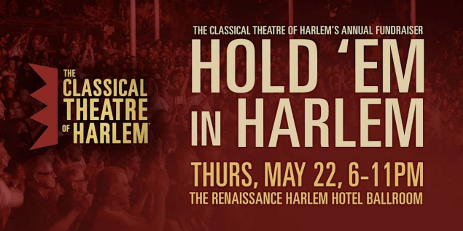 The Classical Theatre Of Harlem to Host 7th Annual HOLD EM IN HARLEM Poker Tournament  Image