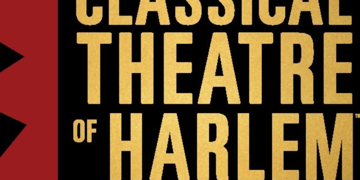 The Classical Theatre Of Harlem Seeks Support Following NEA Grant Cancellation