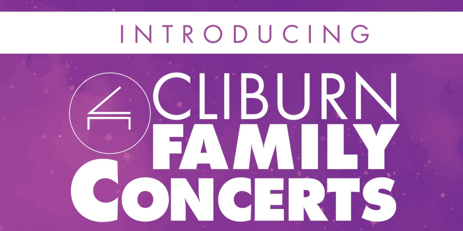 The Cliburn to Launch Cliburn Family Concerts in September  Image