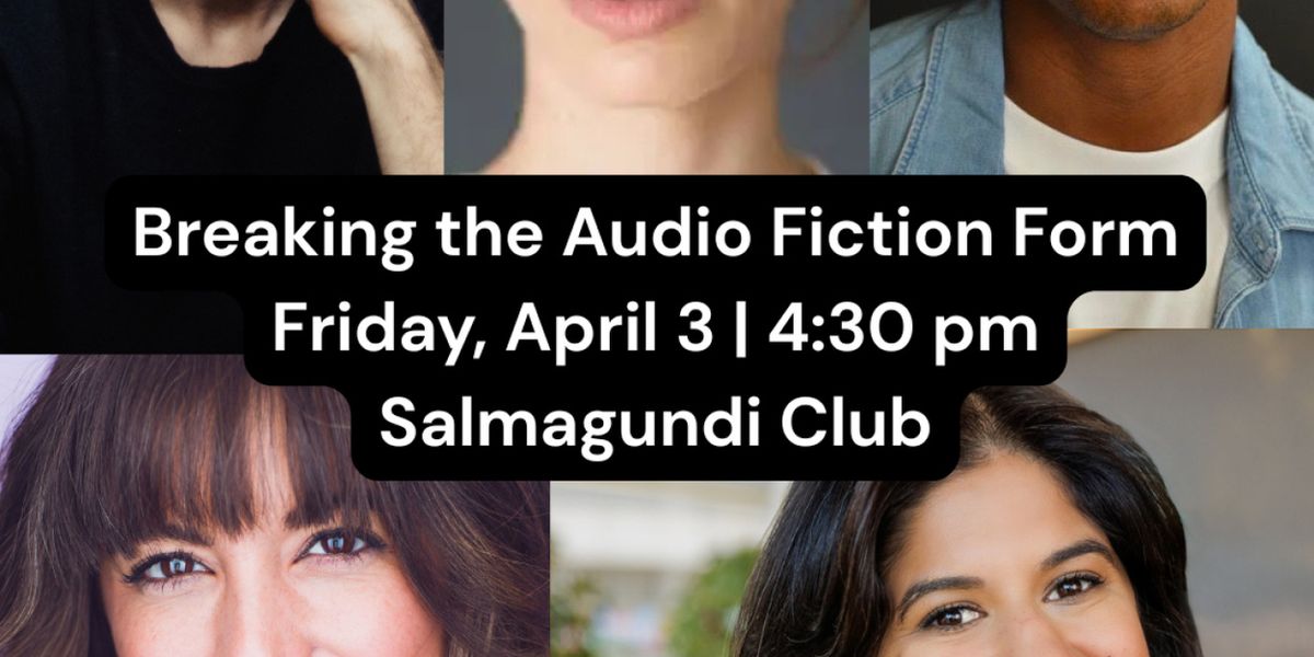 The Coffee House Club Will Host Breaking the Audio Fiction Form at the Salmagundi Club