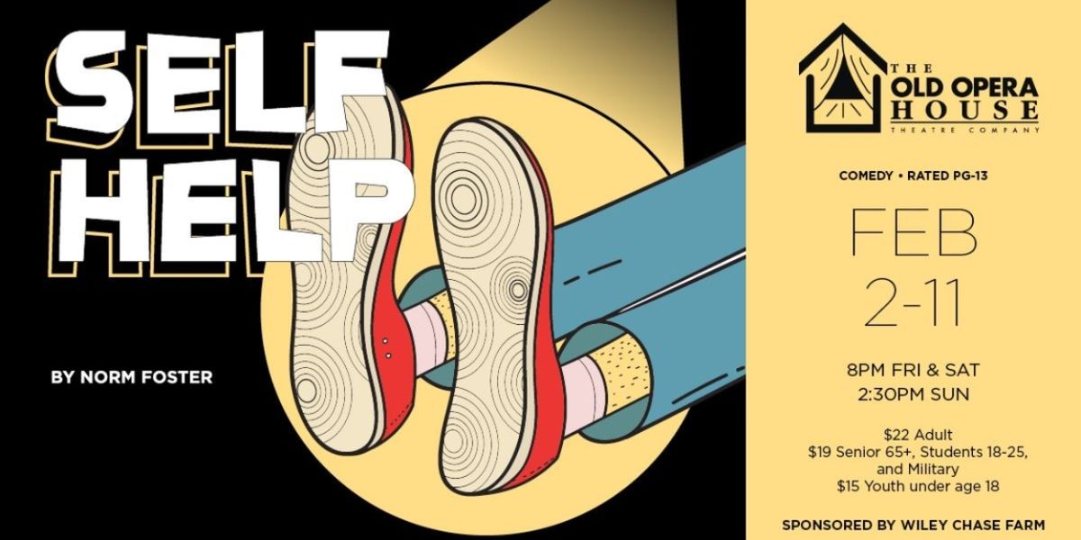 The Old Opera House Theatre Company Presents The Comedy SELF-HELP by Norm Foster As Part of Their 2024 Spring Season