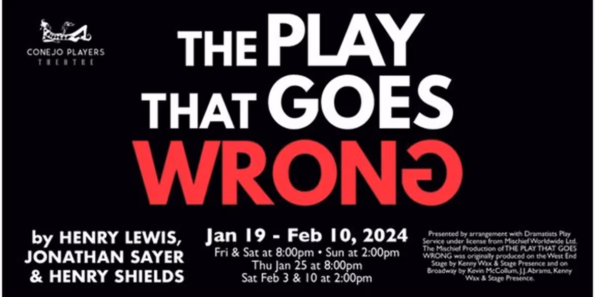The Conejo Players Debut THE PLAY THAT GOES WRONG This Month