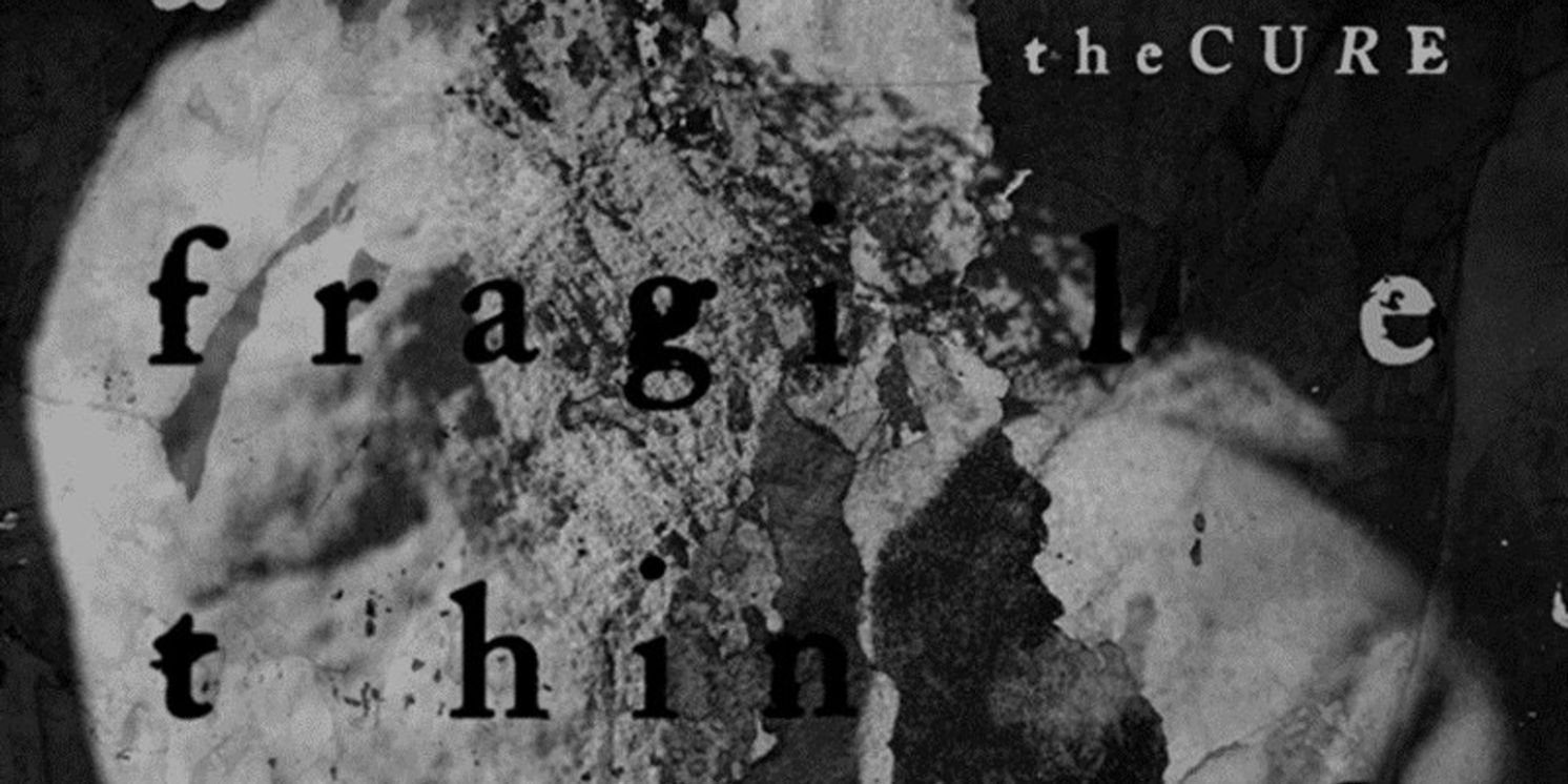 The Cure Release New Song 'A Fragile Thing'  Image