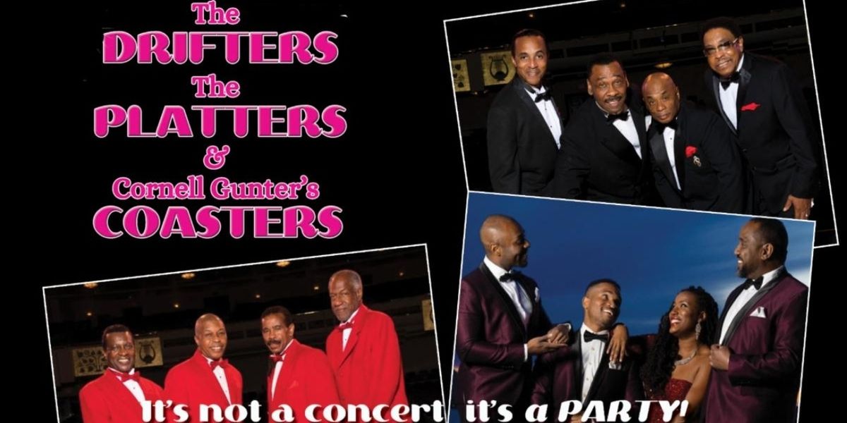 The Drifters, The Platters & Cornell Gunter's Coasters to Perform at Patchogue Theatre