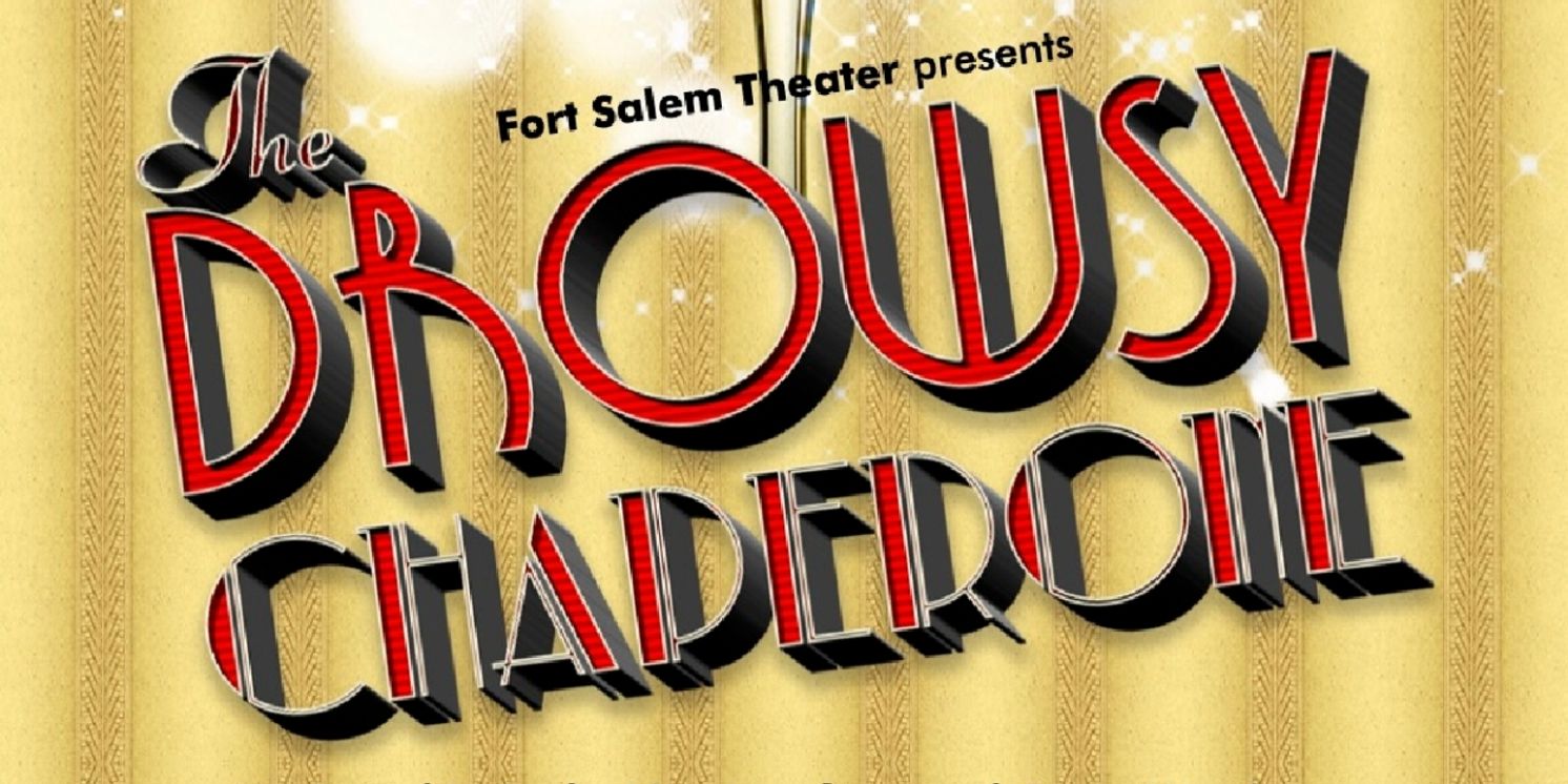 Cast Announced for Fort Salem Theater's THE DROWSY CHAPERONE  Image