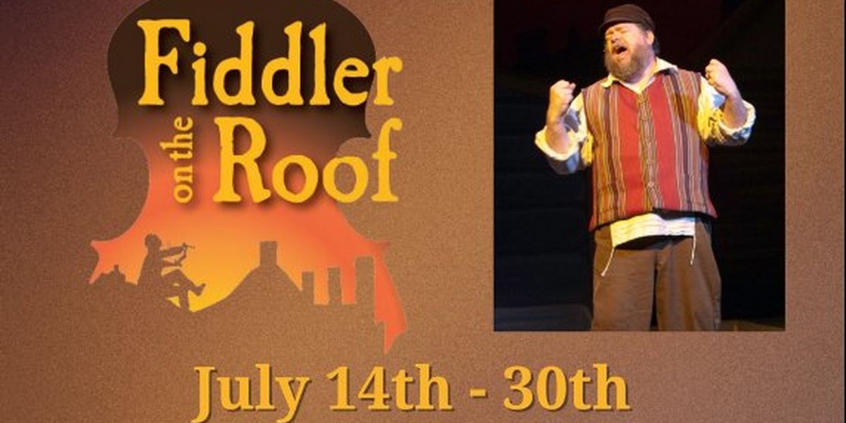 The Ellen Theatre Presents FIDDLER ON THE ROOF This Month