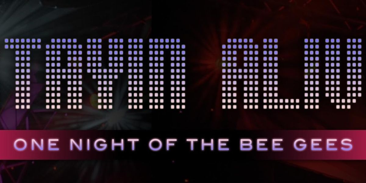 The FSCJ Artist Series Presents STAYIN' ALIVE - ONE NIGHT OF THE BEE GEES