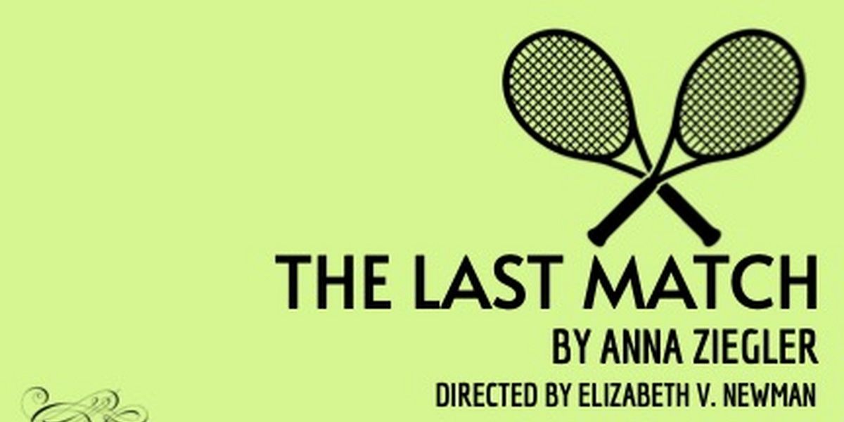 THE LAST MATCH by Anna Ziegler to be Presented at The Filigree Theatre